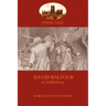 David Balfour: the fast-paced sequel to Kidnapped (Aziloth Books)