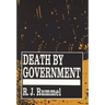 Death by Government: Genocide and Mass Murder Since 1900