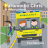 Paramedic Chris: A Helping Hand