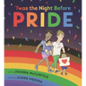 Twas the Night Before Pride