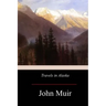 Travels in Alaska