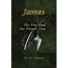 James: The Pen and the Plumb Line