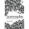 Screenplay: Building Story Through Character