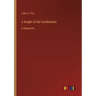 A Knight of the Cumberland: in large print