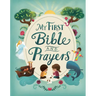My First Bible and Prayers (Little Sunbeams)