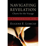 Navigating Revelation: Charts for the Voyage: A Pedagogical Aid
