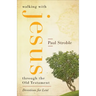 Walking with Jesus through the Old Testament