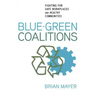 Blue-Green Coalitions