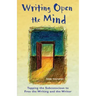 Writing Open the Mind: Tapping the Subconscious to Free the Writing and the Writer