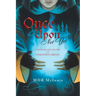 Once Upon... Not Yet: The Elder and the Fire of Unknown Origin