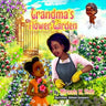 Grandma's Flower Garden: A Book to Help Children Understand Death and Memorialize Loved Ones