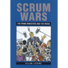 Scrum Wars: The Prime Ministers and the Media