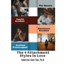The 4 Attachment Styles in Love: Avoidant Anxious Ambivalent Secure