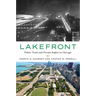 Lakefront: Public Trust and Private Rights in Chicago