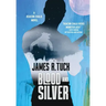 Blood and Silver
