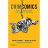 Crimcomics Issue 10: Developmental and Life-Course Theories