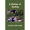 A Lifetime of Healing