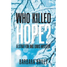 Who Killed Hope?: A Stratton and Davis Mystery