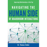 Navigating the Human Side of Boardroom Interactions: Improving Relationships at the Top