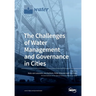 The Challenges of Water Management and Governance in Cities