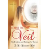 Beyond the Veil