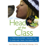 Head of the Class: A Teen Dog Expert Teaches You to Raise and Train the Perfect Pal