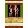 Temples, Tombs, and Hieroglyphs: A Popular History of Ancient Egypt