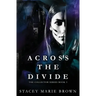 Across the Divide