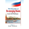 Two Decades of Re-Emerging Russia: Challenges and Prospects