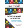 The Merry Wives of Windsor: The 30-Minute Shakespeare