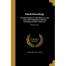 Mack Genealogy: The Descendants of John Mack of Lyme, Conn., With Appendix Containing Genealogy of Allied Family, Etc.; Volume 2, pt.1