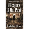 Whispers of the Past