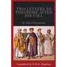 Two Letters to Theodore After His Fall