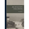 An Aviator's Field Book