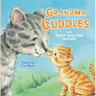 Grandma Cuddles: With Touch-And-Feel Animals!