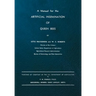 A Manual for the Artificial Insemination of Queen Bees