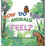 How Do The Animals Feel?