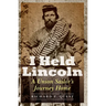 I Held Lincoln: A Union Sailor's Journey Home