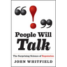 People Will Talk: The Surprising Science of Reputation