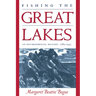 Fishing the Great Lakes: An Environmental History, 1783-1933