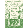 The River Days of Rosie Crow