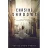 Chasing Shadows