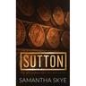 Sutton: A small town billionaire romance