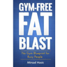 Gym-Free Fat Blast
