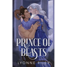 Prince of Beasts: A Royal Love Story