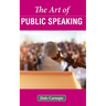 The Art of Public Speaking