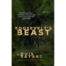 Roosevelt's Beast