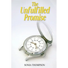 The Unfulfilled Promise