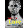 Triggers and Love: Poetry By Aaron Joshua Perra