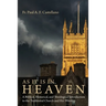 As It Is in Heaven: A Biblical, Historical, and Theological Introduction to the Traditional Church and Her Worship